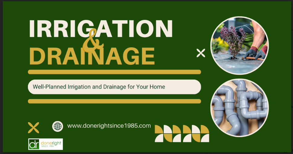 Well-Planned Irrigation and Drainage for Your Home